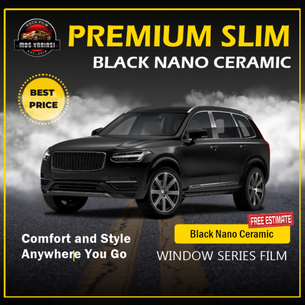 Kaca Film PREMIUM SLIM Black 2PlY Nano Ceramic